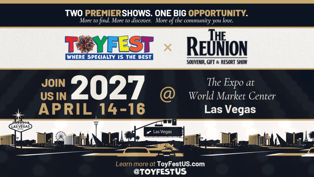 Promotional graphic for ToyFest, announcing the event dates of April 14-16, 2027, at the World Market Center in Las Vegas, featuring details about The Reunion souvenir and gift show.